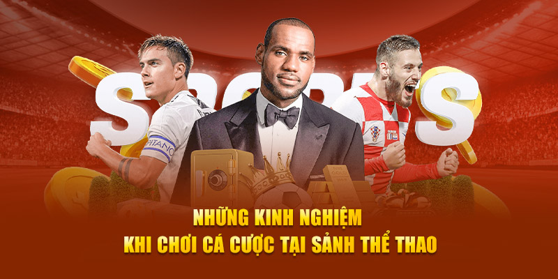 Những kinh nghiệm khi chơi cá cược hiệu quả tại nền tảng